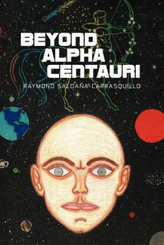 Buch Beyond Alpha Centauri Raymond Saldana-Carrasquillo