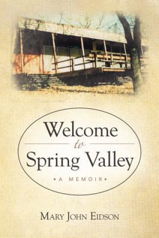 Carte Welcome to Spring Valley Mary John Eidson