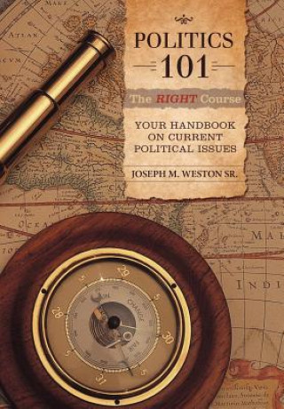 Libro Politics 101 Joseph M Weston Sr