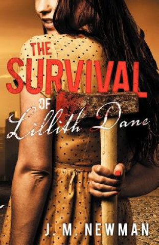 Livre Survival of Lillith Dane J M Newman