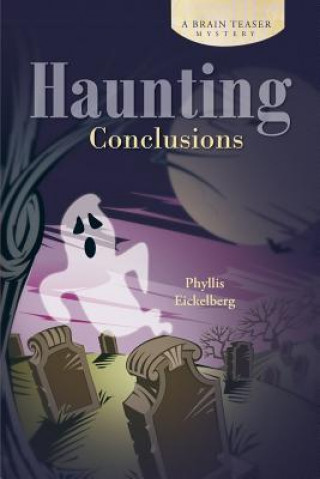 Kniha Haunting Conclusions Phyllis Eickelberg