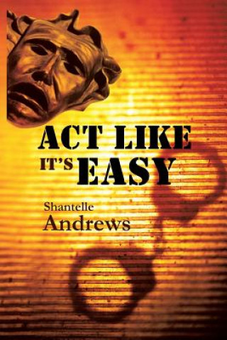 Carte ACT Like It's Easy Shantelle Andrews