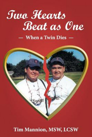 Buch Two Hearts Beat as One Tim Mannion Msw Lcsw