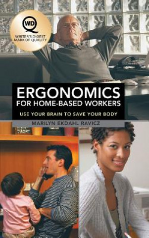 Livre Ergonomics for Home-Based Workers Marilyn Ekdahl Ravicz