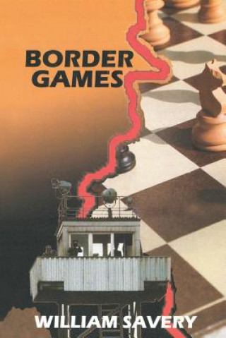 Könyv Border Games William Savery