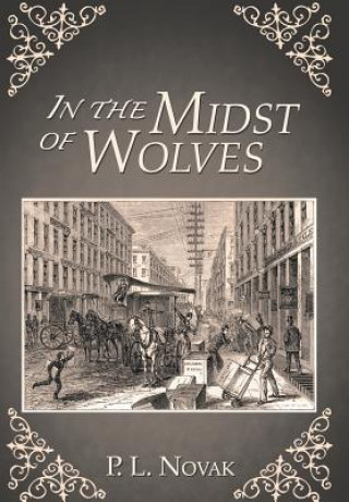 Buch In the Midst of Wolves P L Novak