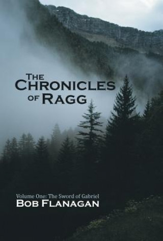 Kniha Chronicles of Ragg Bob Flanagan