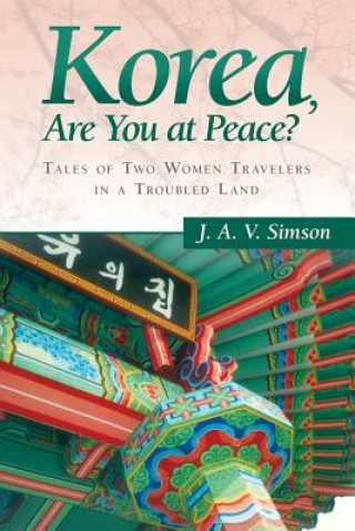 Carte Korea, Are You at Peace? J a V Simson