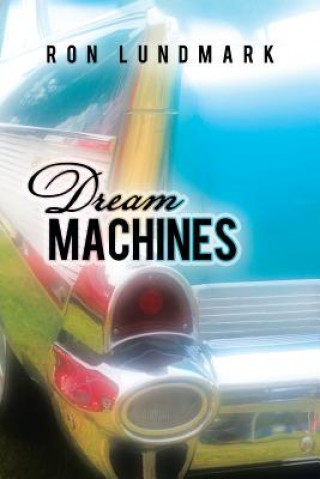 Buch Dream Machines Ron Lundmark