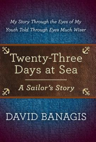 Carte Twenty-Three Days at Sea David Banagis