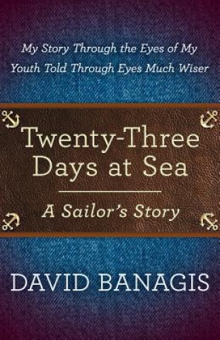 Buch Twenty-Three Days at Sea David Banagis