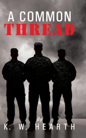 Knjiga Common Thread K W Hearth