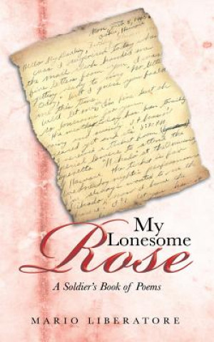 Könyv My Lonesome Rose Mario Liberatore
