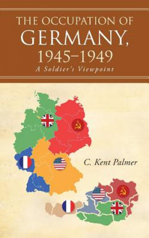 Książka Occupation of Germany, 1945-1949 C Kent Palmer