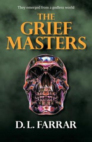 Kniha Grief Masters D L Farrar