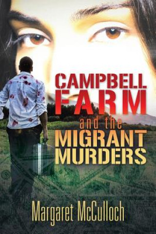 Könyv Campbell Farm and the Migrant Murders Margaret (University of Glasgow) McCulloch