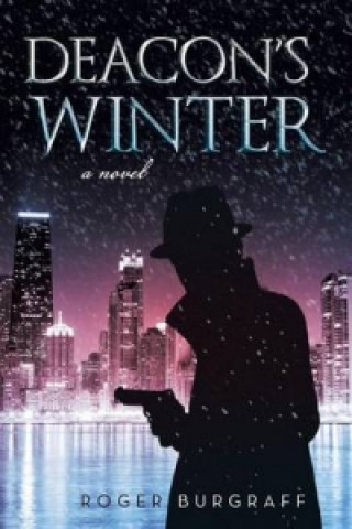 Книга Deacon's Winter Roger Burgraff