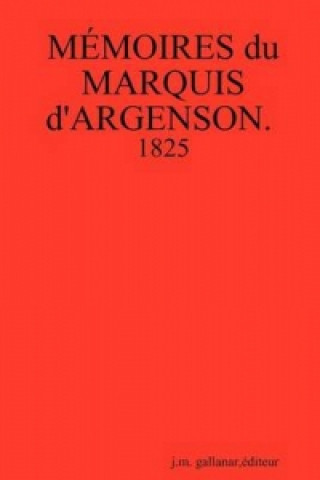 Buch MEMOIRES Du MARQUIS D'ARGENSON, 1825 gallanar