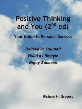 Książka Positive Thinking and You (2nd Ed) Richard H. Gregory