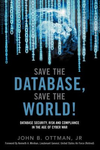 Kniha Save the Database, Save the World John Ottman