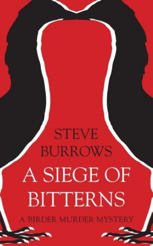 Livre Siege of Bitterns Steve Burrows