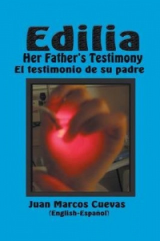 Carte Edilia Her Father's Testimony Juan Marcos Cuevas