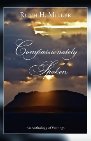 Carte Compassionately Spoken H Ruth Miller