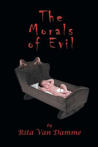 Kniha Morals of Evil Rita Van Damme