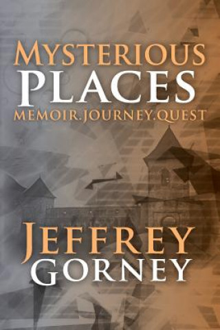 Carte Mysterious Places Jeffrey Gorney