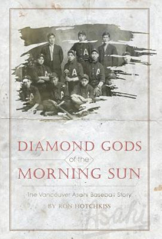 Kniha Diamond Gods Of the Morning Sun Ron Hotchkiss