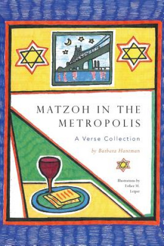 Kniha Matzoh in the Metropolis Barbara Hantman