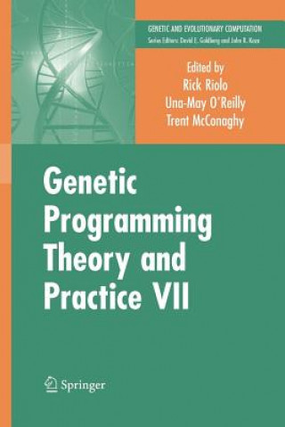 Kniha Genetic Programming Theory and Practice VII Trent McConaghy
