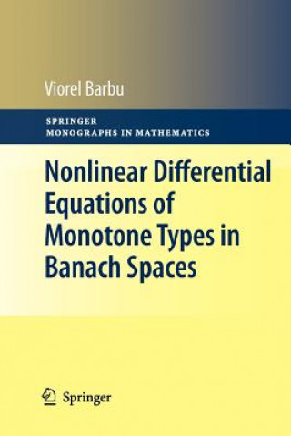 Buch Nonlinear Differential Equations of Monotone Types in Banach Spaces Viorel Barbu