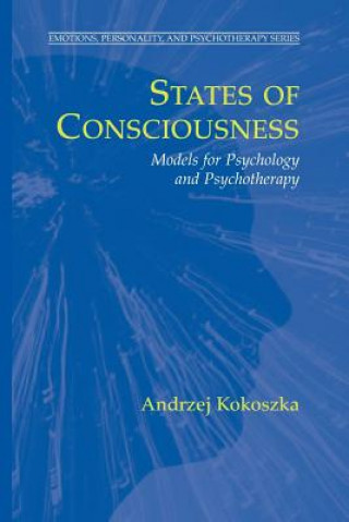 Kniha States of Consciousness ANDRZEJ KOKOSZKA