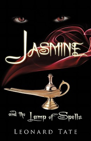 Книга Jasmine and the Lamp of Spells Leonard Tate