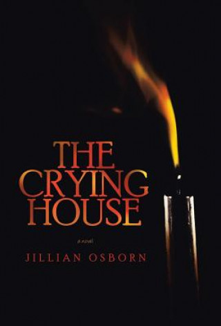 Книга Crying House Jillian Osborn