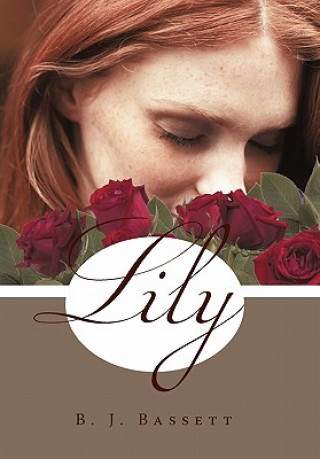 Книга Lily B J Bassett