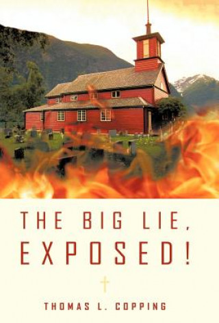 Knjiga Big Lie, Exposed! Thomas L Copping