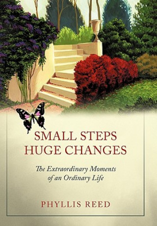 Boek Small Steps, Huge Changes Phyllis Reed