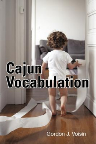 Carte Cajun Vocabulation Gordon J Voisin