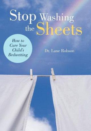 Carte Stop Washing the Sheets Dr Lane M Robson