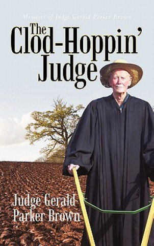Βιβλίο Clod-Hoppin' Judge Judge Gerald Parker Brown