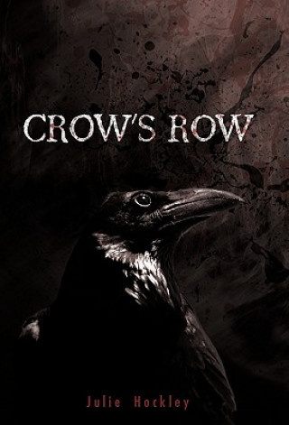 Knjiga Crow's Row Julie Hockley