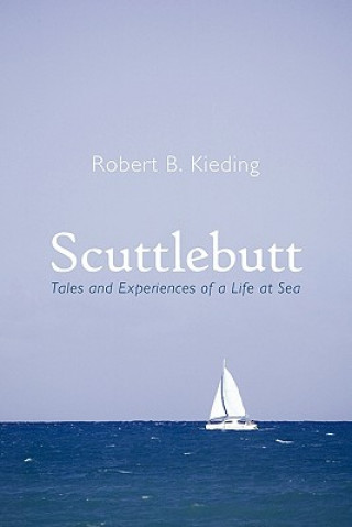 Knjiga Scuttlebutt Robert B Kieding