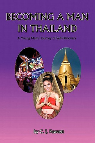 Книга Becoming a Man in Thailand C J Fawcett