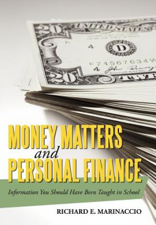 Könyv Money Matters and Personal Finance Richard E Marinaccio