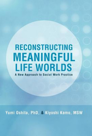 Carte Reconstructing Meaningful Life Worlds Kiyoshi Kamo Msw