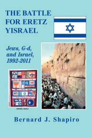 Kniha Battle for Eretz Yisrael Bernard J Shapiro