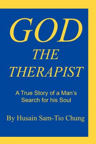 Knjiga God the Therapist Husain Sam-Tio Chung