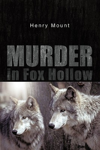 Libro Murder in Fox Hollow Henry Mount